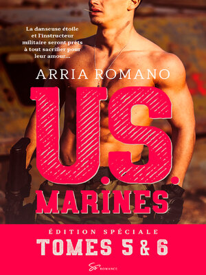 cover image of U.S. Marines--Au risque de se perdre et Parce que tu es mienne